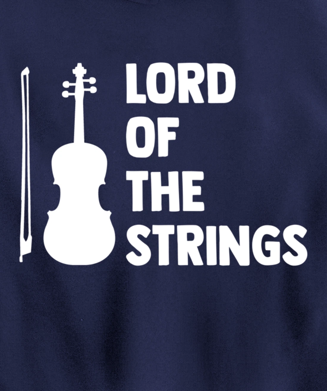 Lord Of The Strings Playing Violin Instrument Music Lover Pullover Hoodie