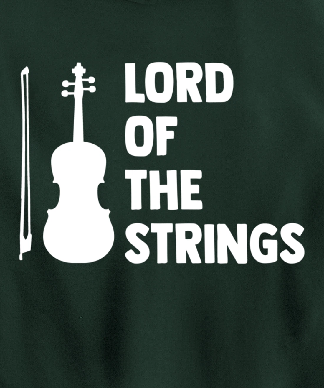 Lord Of The Strings Playing Violin Instrument Music Lover Pullover Hoodie