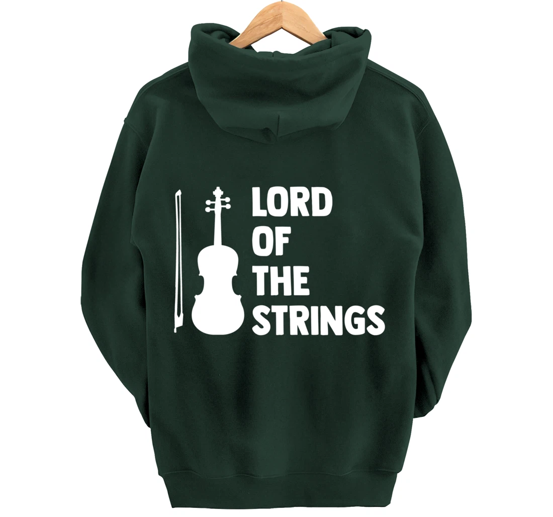 Lord Of The Strings Playing Violin Instrument Music Lover Pullover Hoodie