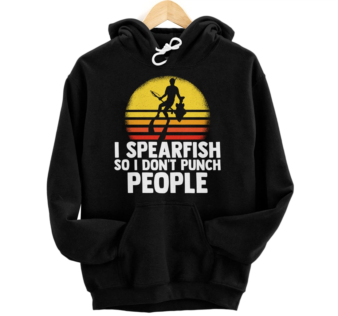 I Spearfish Fishing Spearfishing Ocean Sarcastic Humor Pullover Hoodie