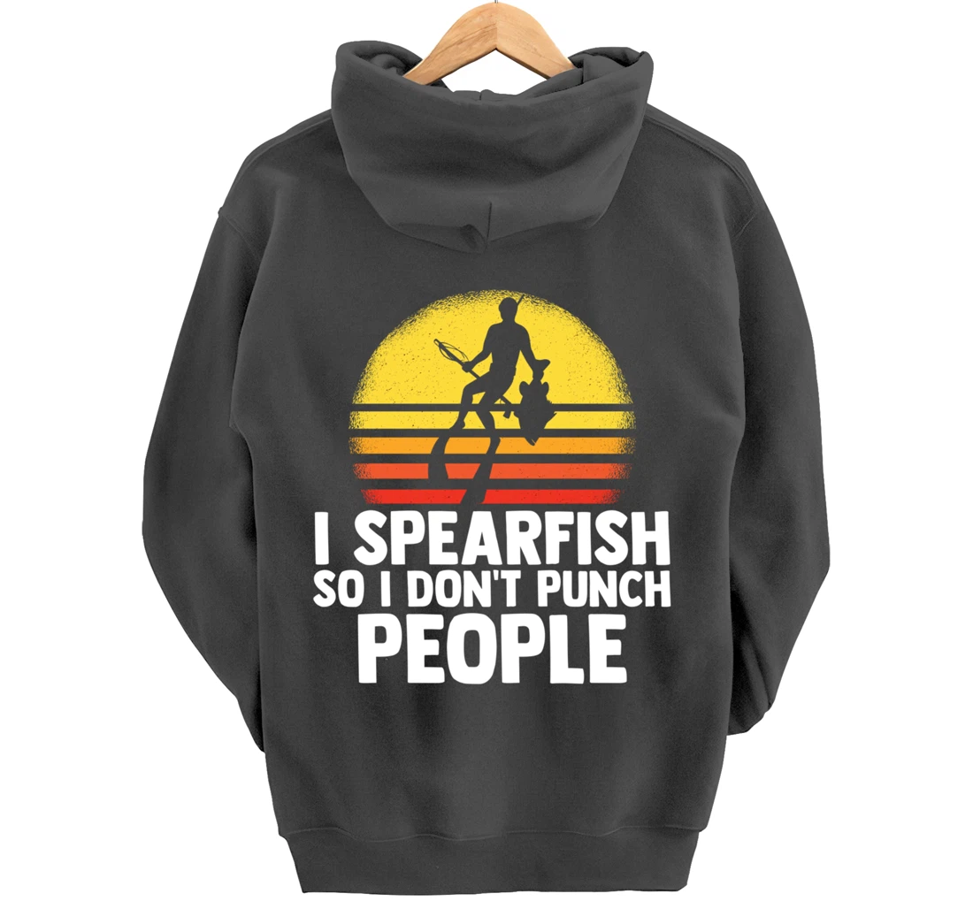 I Spearfish Fishing Spearfishing Ocean Sarcastic Humor Pullover Hoodie