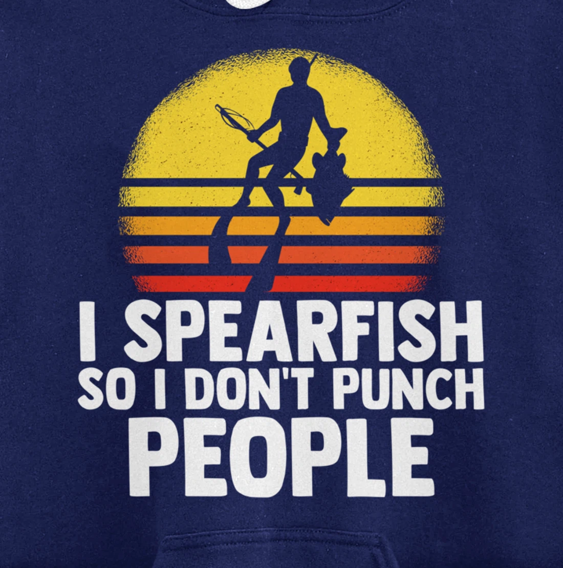 I Spearfish Fishing Spearfishing Ocean Sarcastic Humor Pullover Hoodie