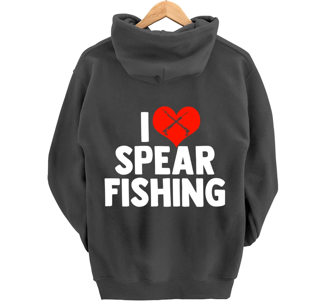 I Love Spearfishing Spearfisher Underwater Fishing Themed Pullover Hoodie
