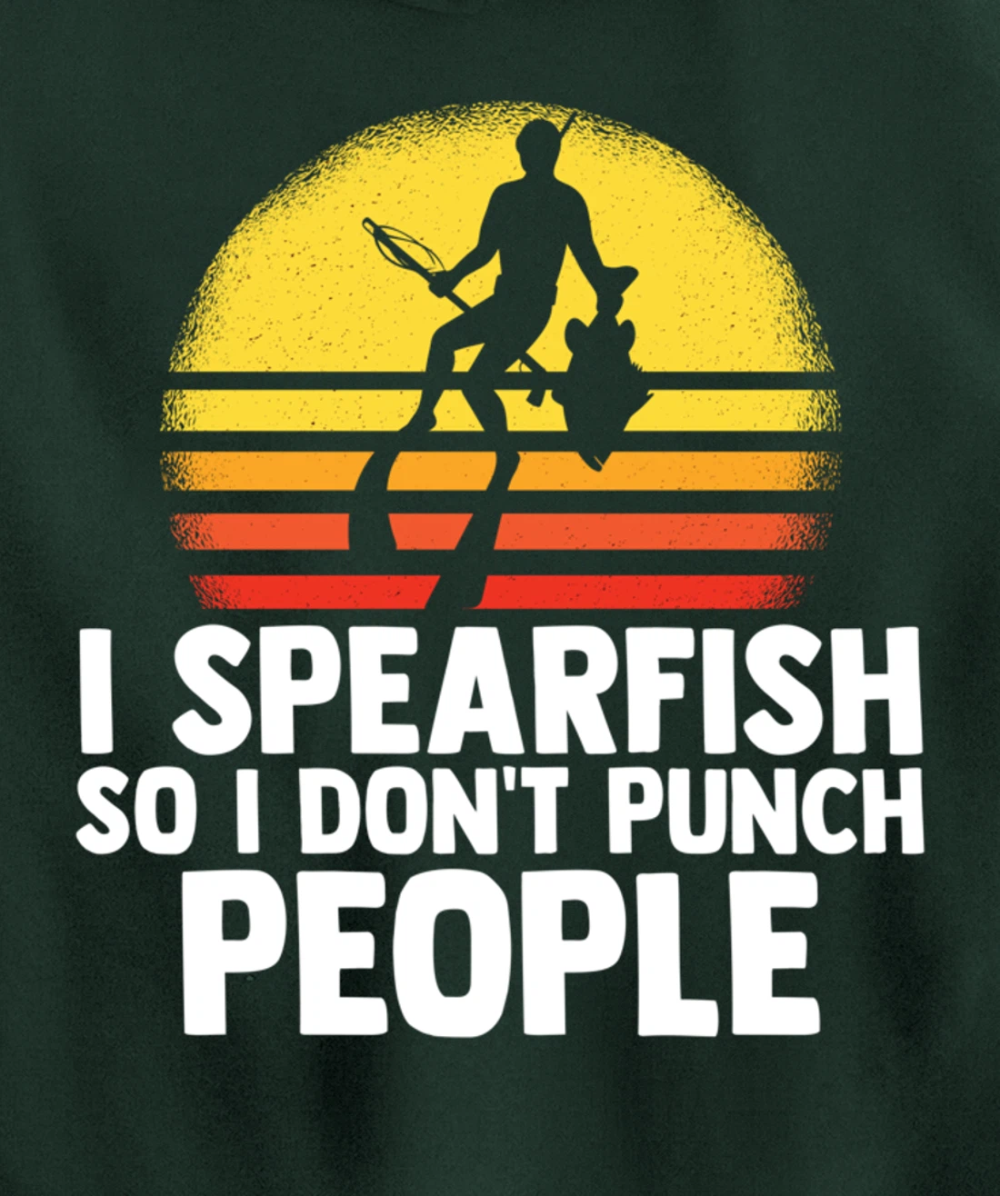 I Spearfish Fishing Spearfishing Ocean Sarcastic Humor Pullover Hoodie
