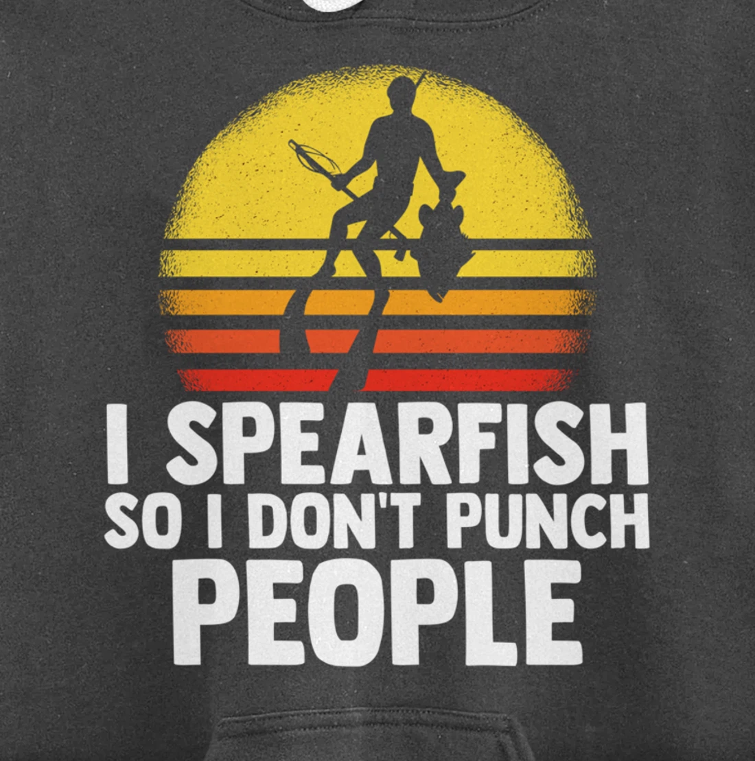 I Spearfish Fishing Spearfishing Ocean Sarcastic Humor Pullover Hoodie