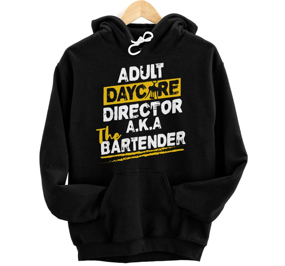 Cocktail Mixologist Adult Daycare Director The Bartender Pullover Hoodie