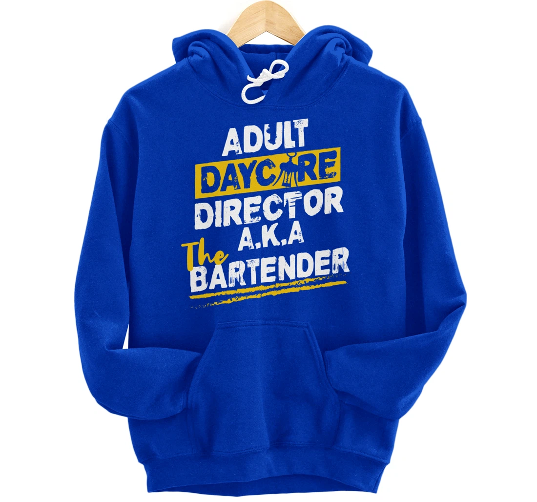 Cocktail Mixologist Adult Daycare Director The Bartender Pullover Hoodie