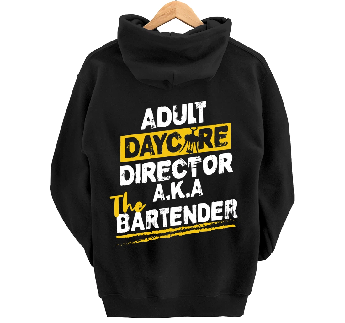 Cocktail Mixologist Adult Daycare Director The Bartender Pullover Hoodie
