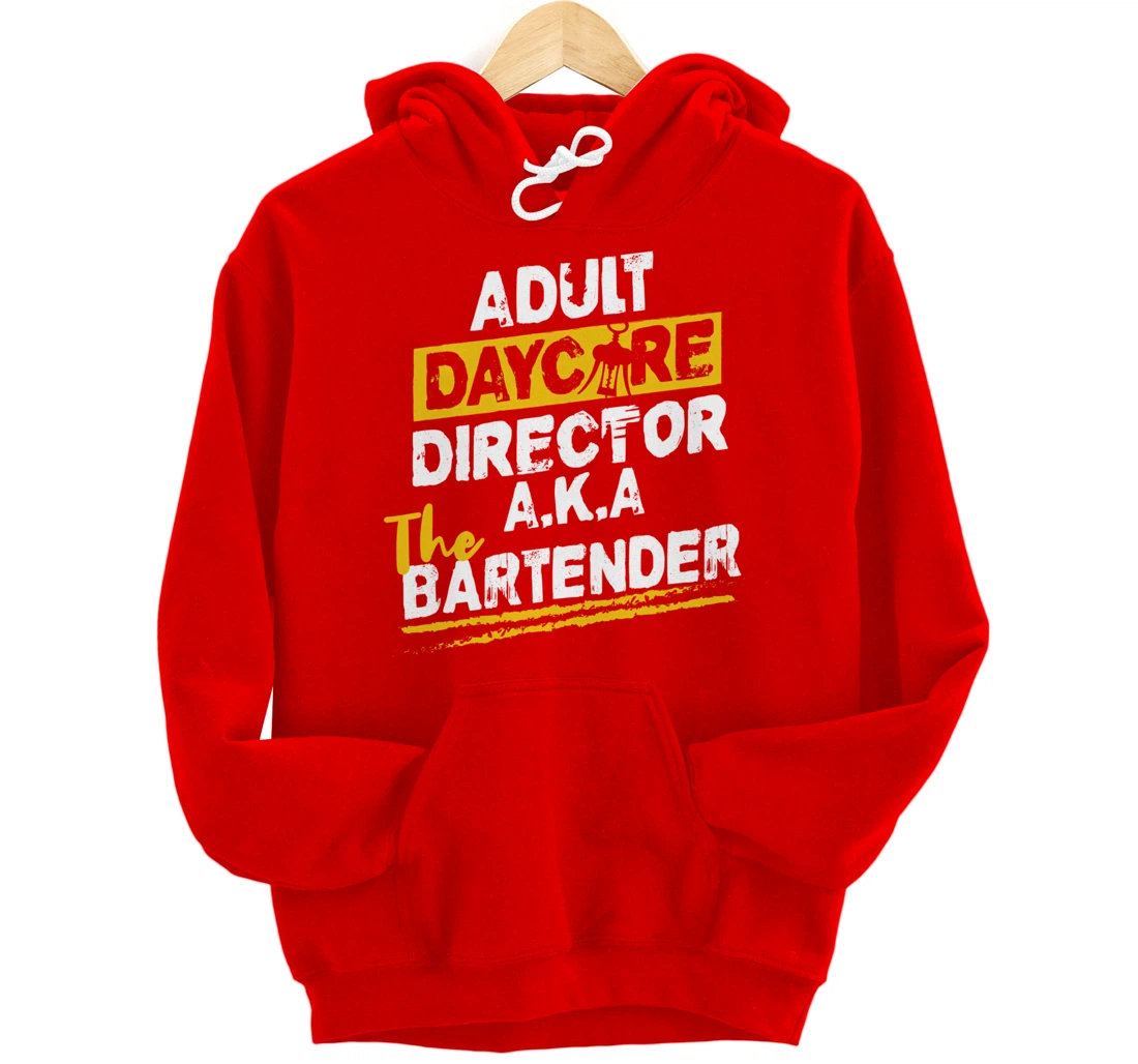 Cocktail Mixologist Adult Daycare Director The Bartender Pullover Hoodie