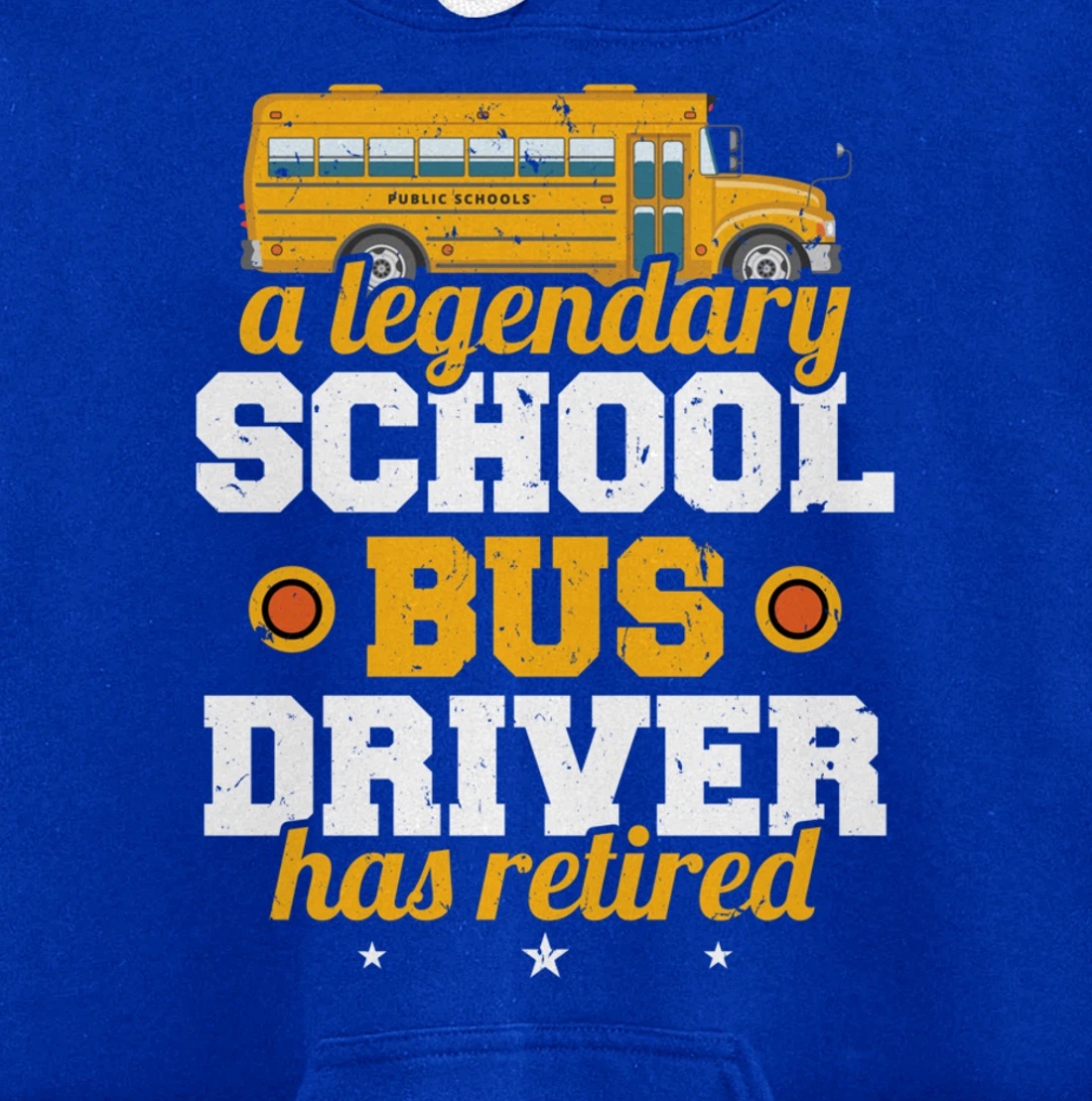 A Legendary School Bus Driver Has Retired School Bus Driver Pullover Hoodie