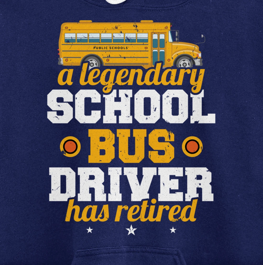 A Legendary School Bus Driver Has Retired School Bus Driver Pullover Hoodie