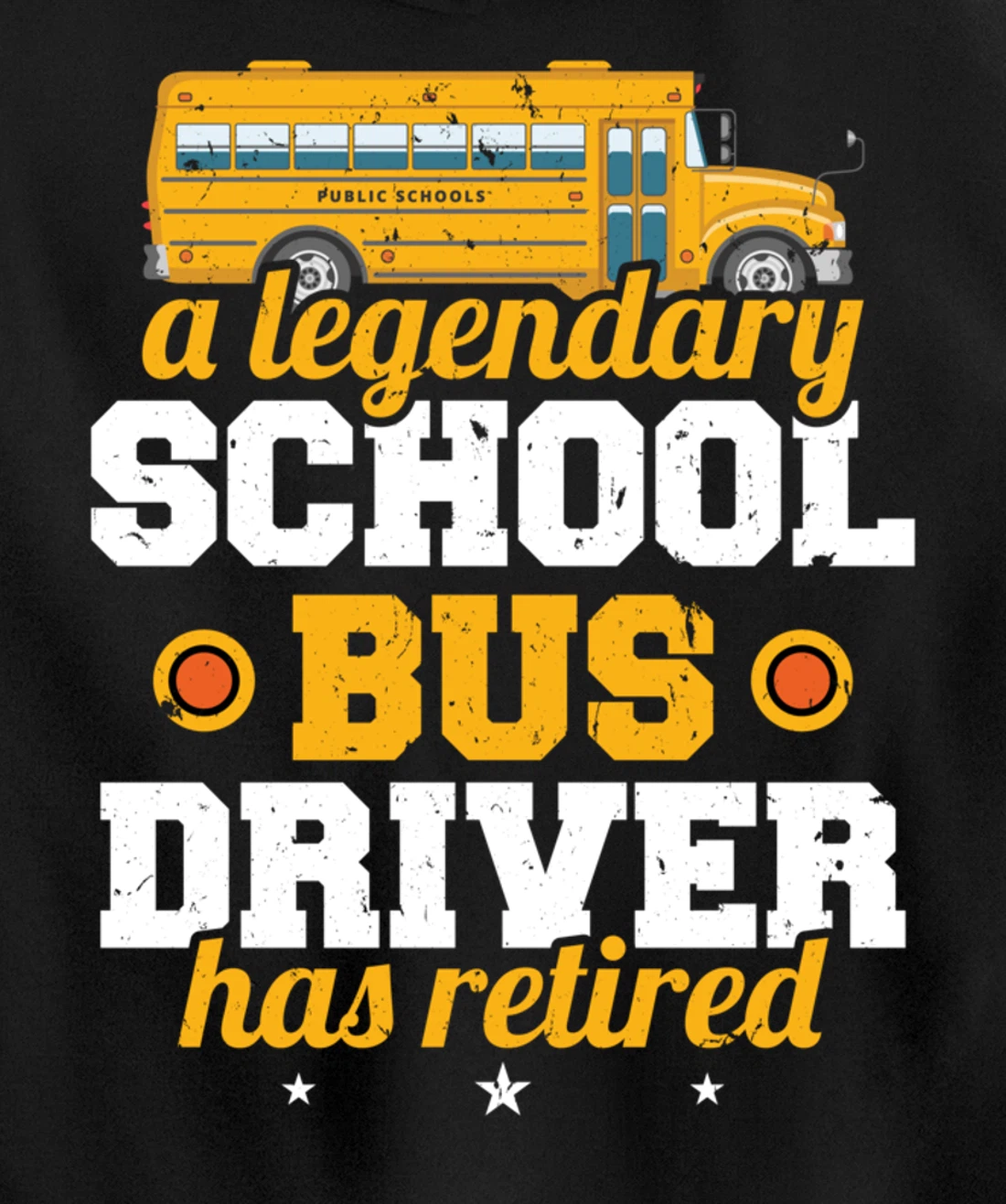 A Legendary School Bus Driver Has Retired School Bus Driver Pullover Hoodie