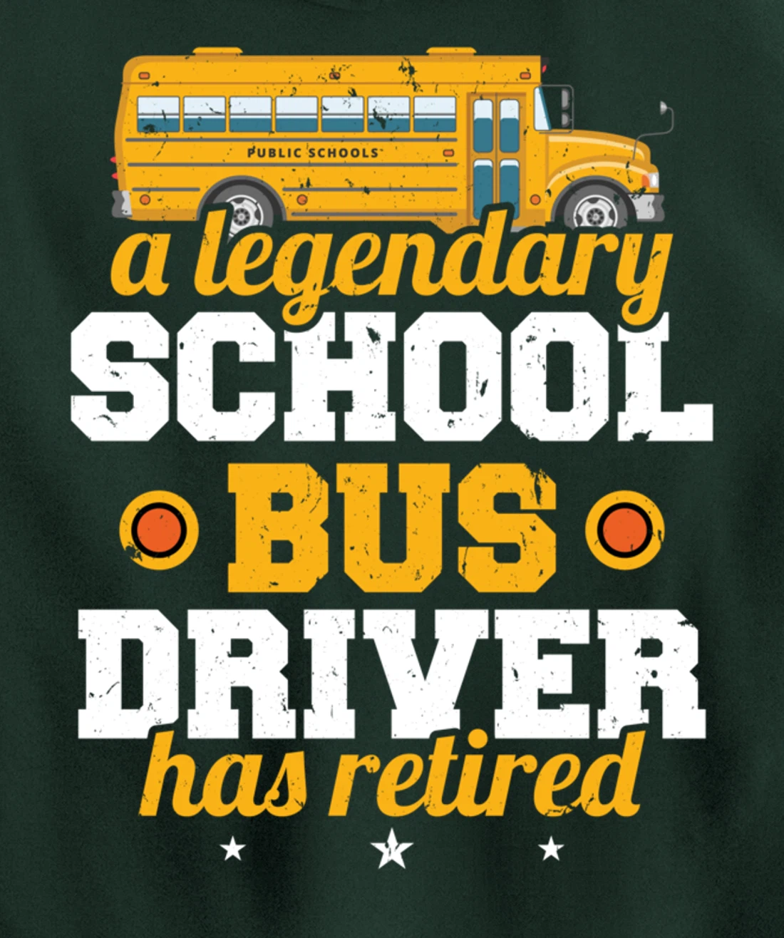 A Legendary School Bus Driver Has Retired School Bus Driver Pullover Hoodie