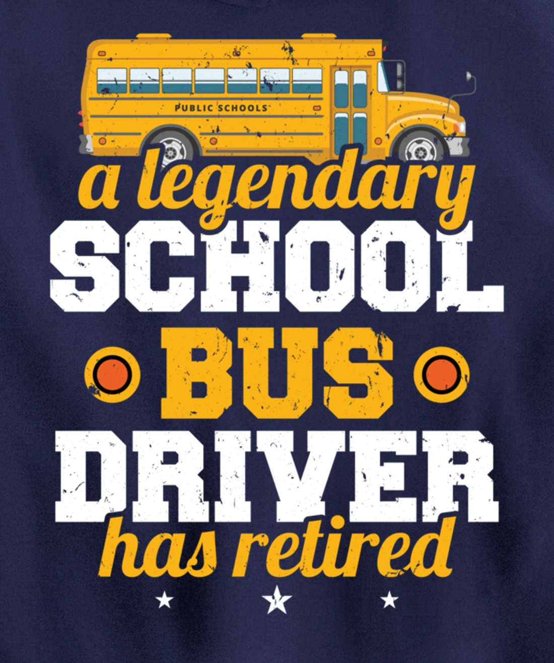 A Legendary School Bus Driver Has Retired School Bus Driver Pullover Hoodie