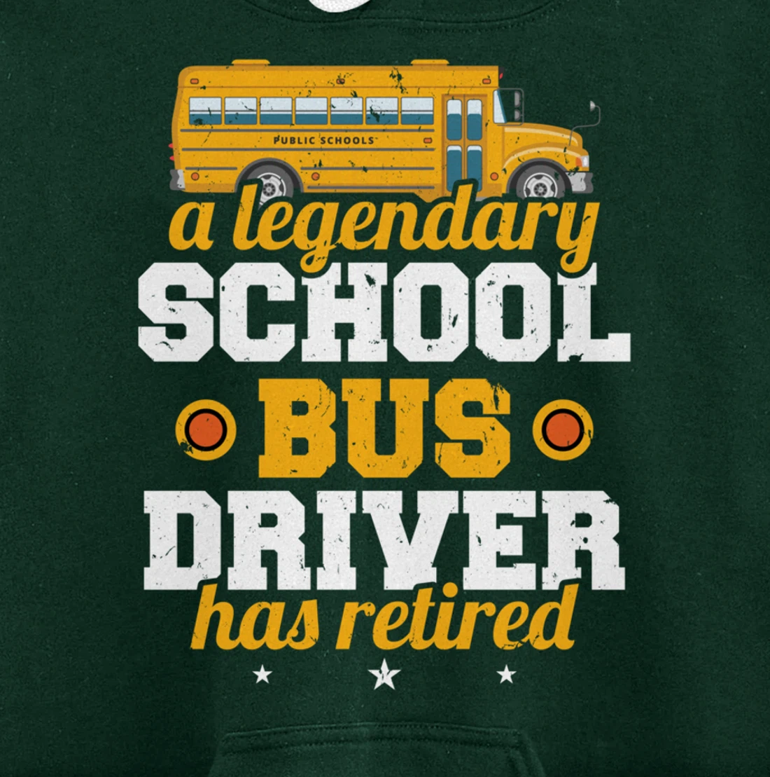 A Legendary School Bus Driver Has Retired School Bus Driver Pullover Hoodie