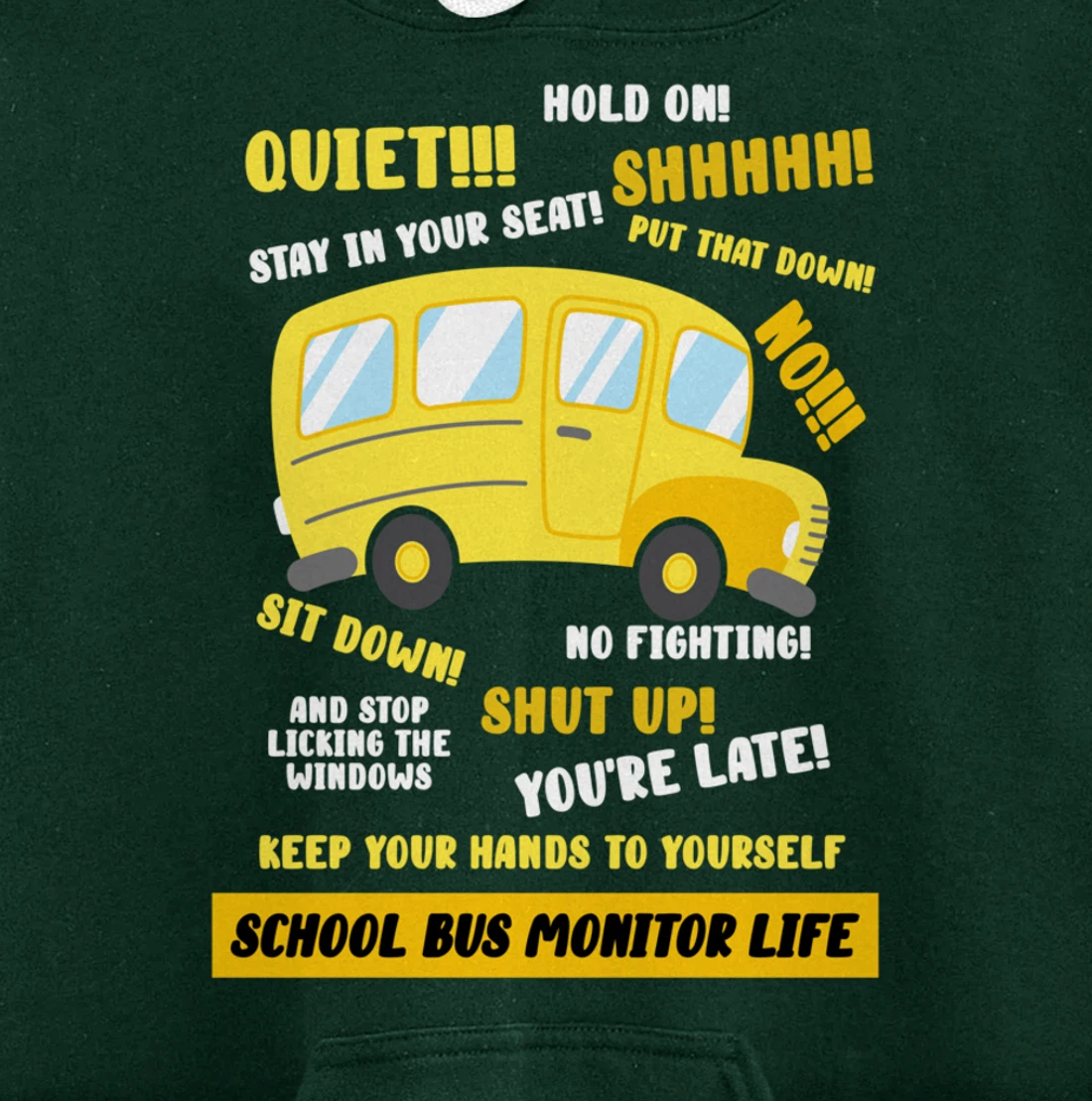 School Bus Monitor Life Pullover Hoodie