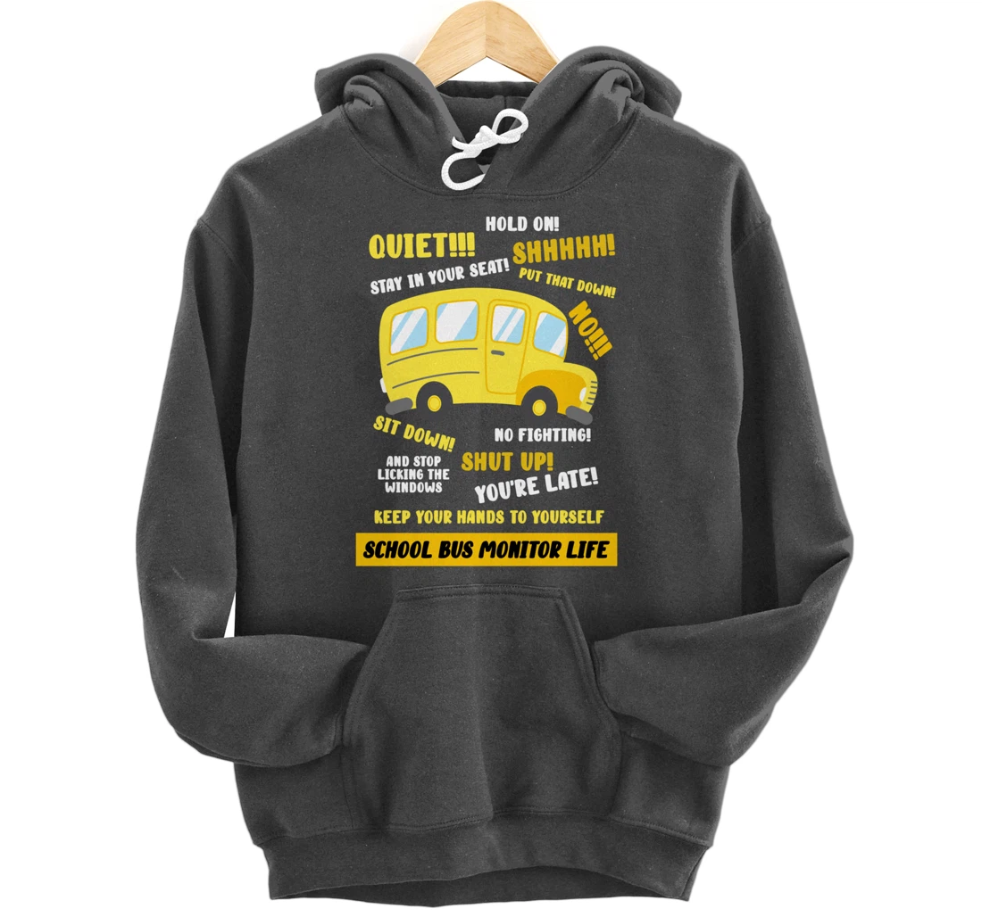 School Bus Monitor Life Pullover Hoodie