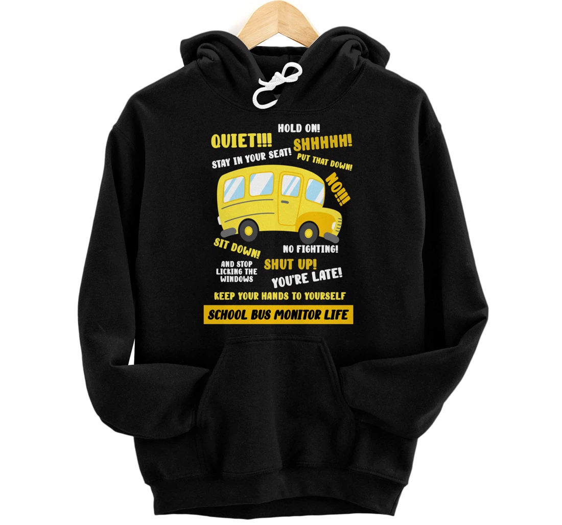 School Bus Monitor Life Pullover Hoodie