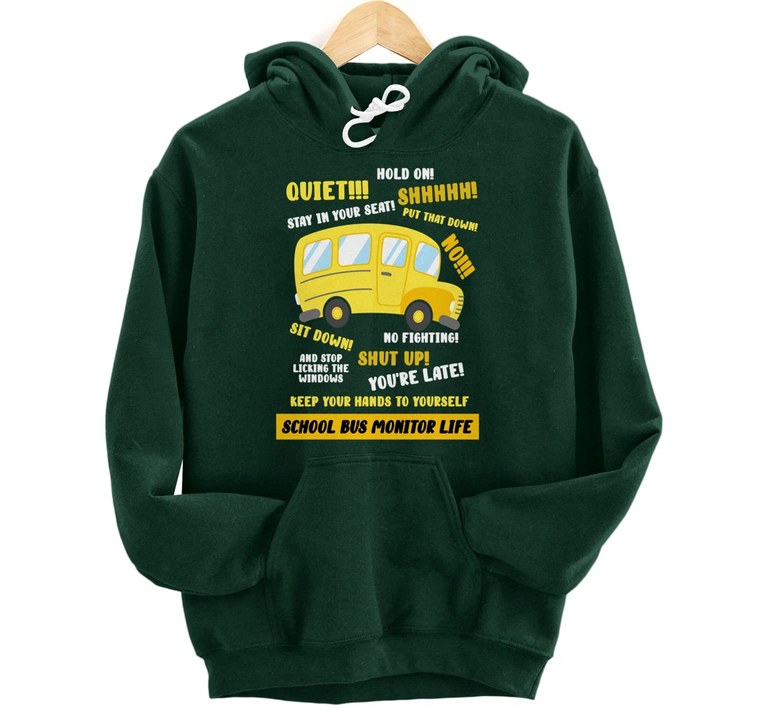 School Bus Monitor Life Pullover Hoodie