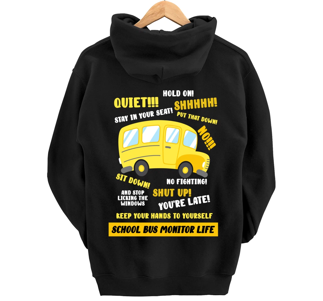 School Bus Monitor Life Pullover Hoodie