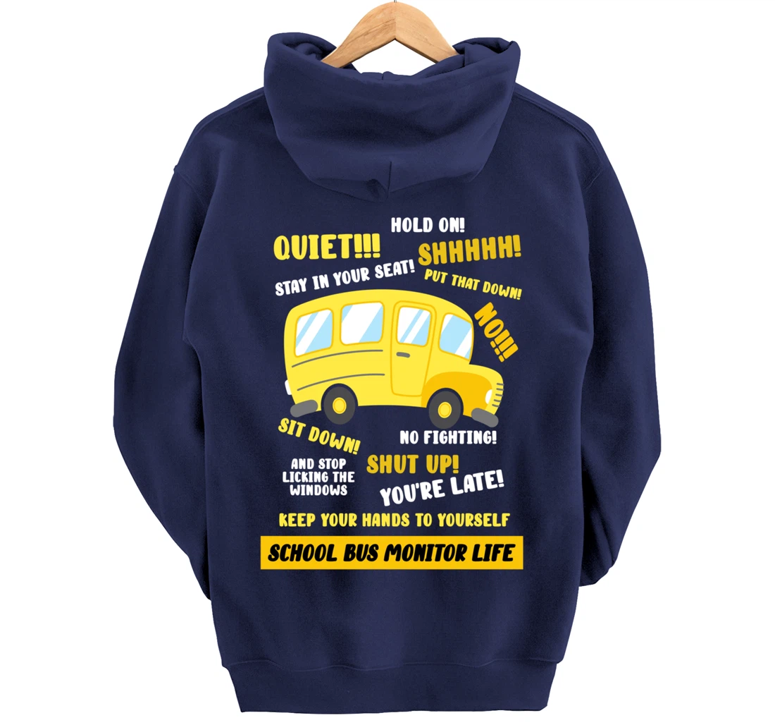 School Bus Monitor Life Pullover Hoodie