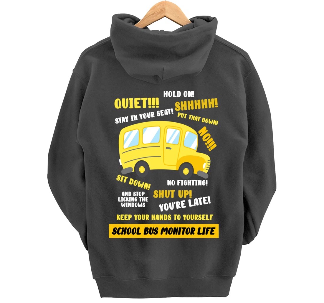 School Bus Monitor Life Pullover Hoodie