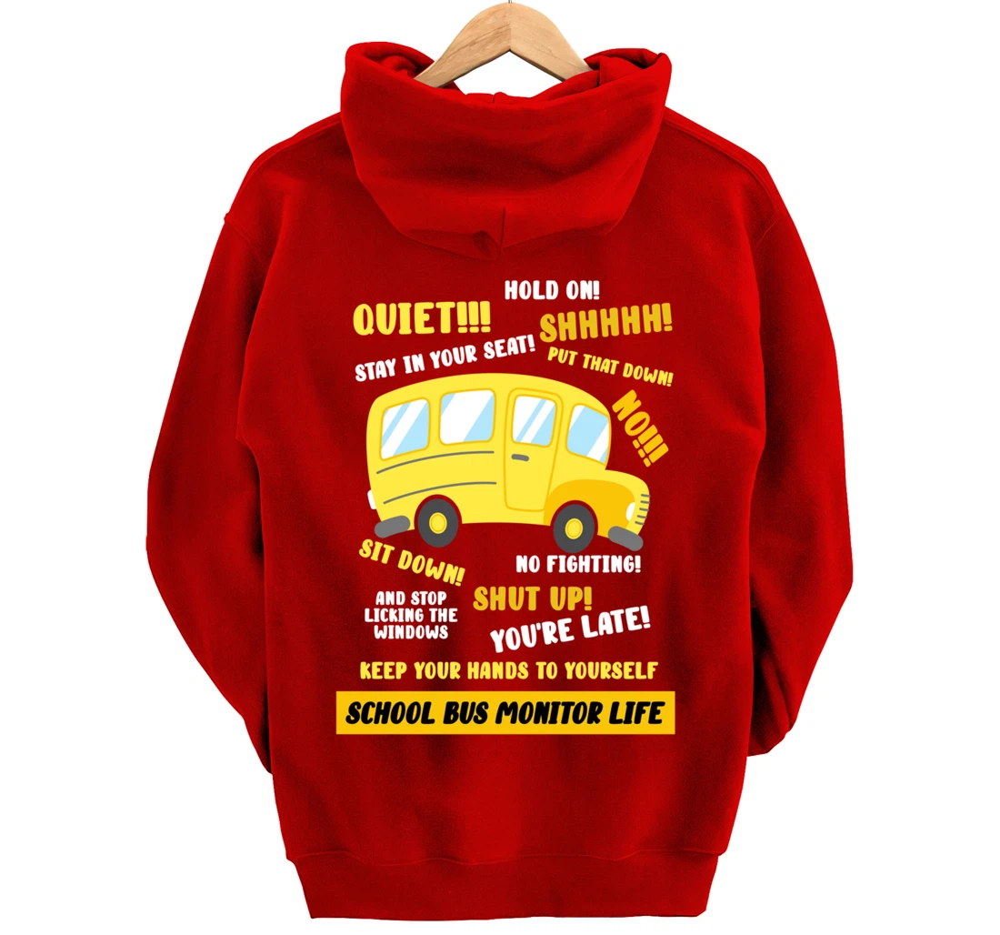 School Bus Monitor Life Pullover Hoodie