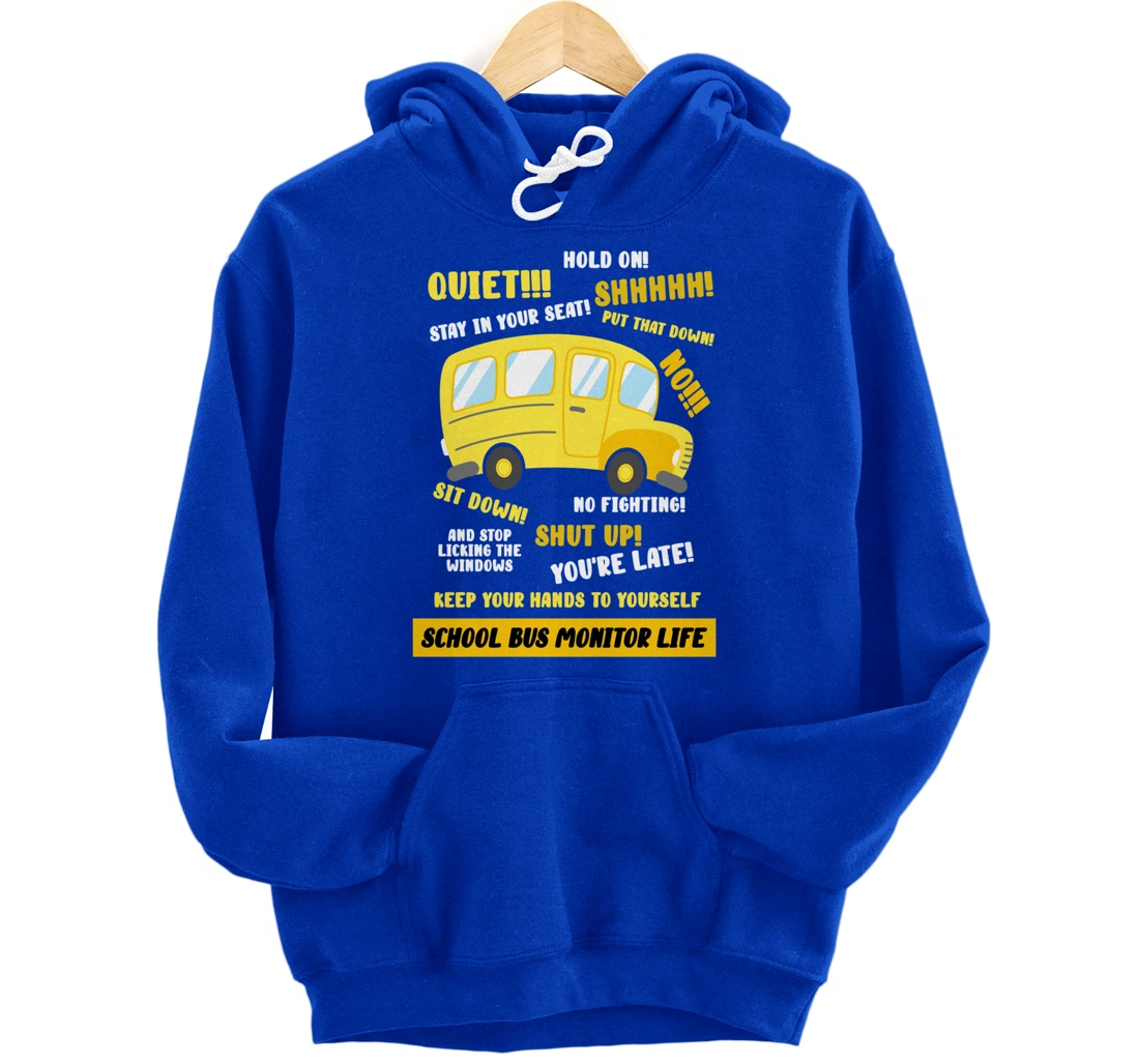 School Bus Monitor Life Pullover Hoodie