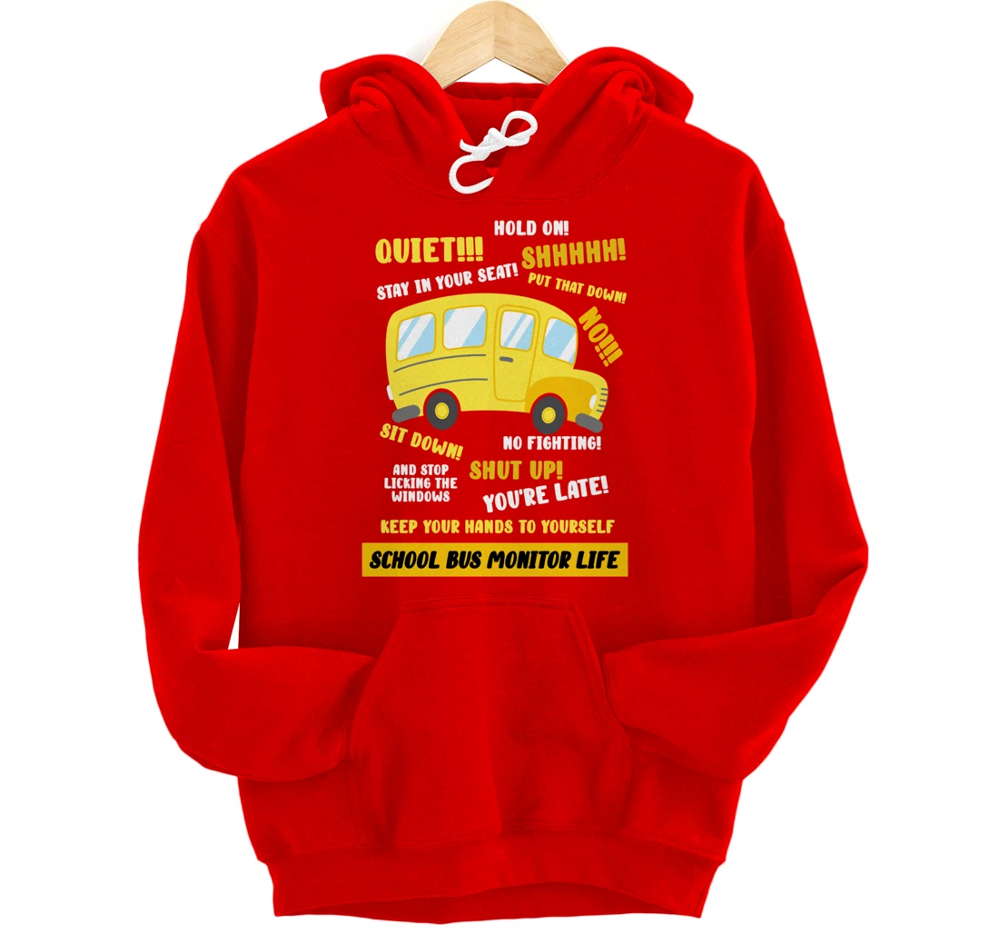 School Bus Monitor Life Pullover Hoodie