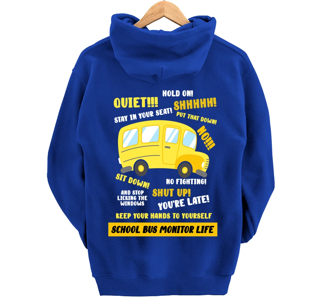 School Bus Monitor Life Pullover Hoodie
