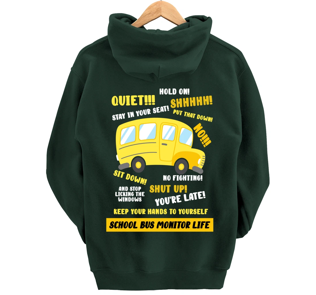School Bus Monitor Life Pullover Hoodie