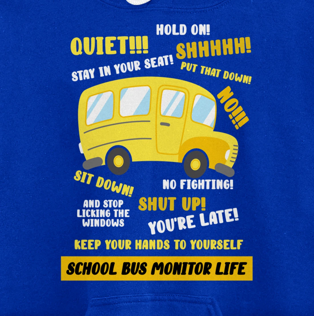 School Bus Monitor Life Pullover Hoodie