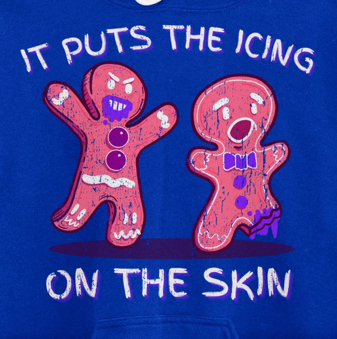 Gingerbread Man Horror It Puts The Icing On The Skin Pullover Hoodie