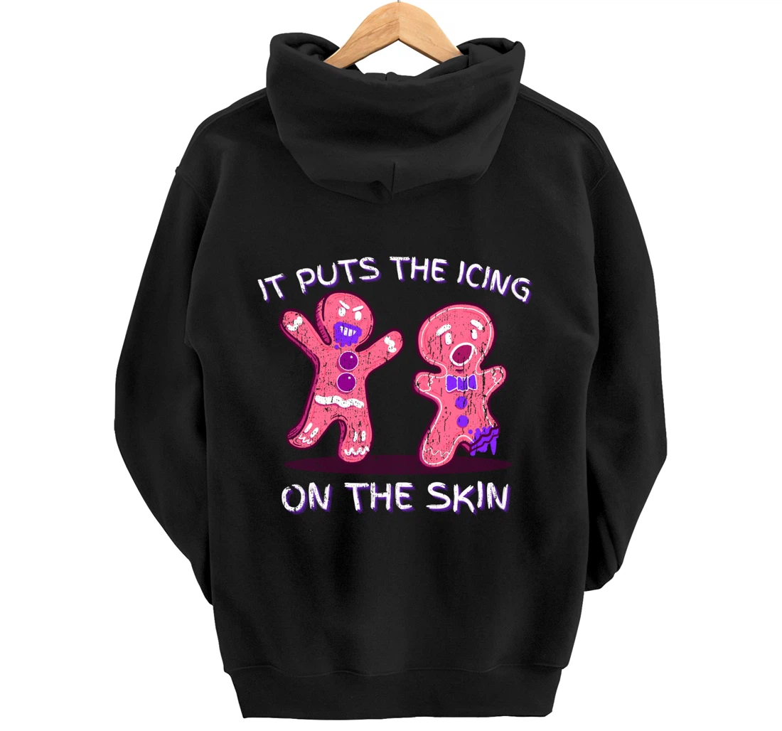 Gingerbread Man Horror It Puts The Icing On The Skin Pullover Hoodie