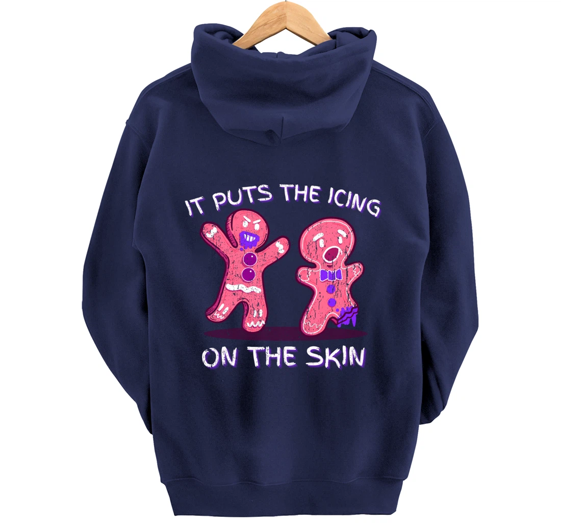 Gingerbread Man Horror It Puts The Icing On The Skin Pullover Hoodie