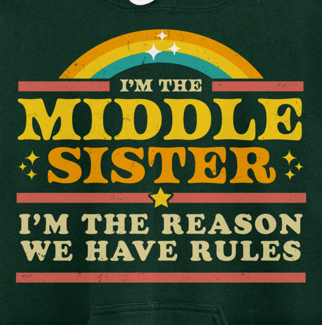 The Reason We Have Rules Middle Sister 3 Siblings Matching Pullover Hoodie