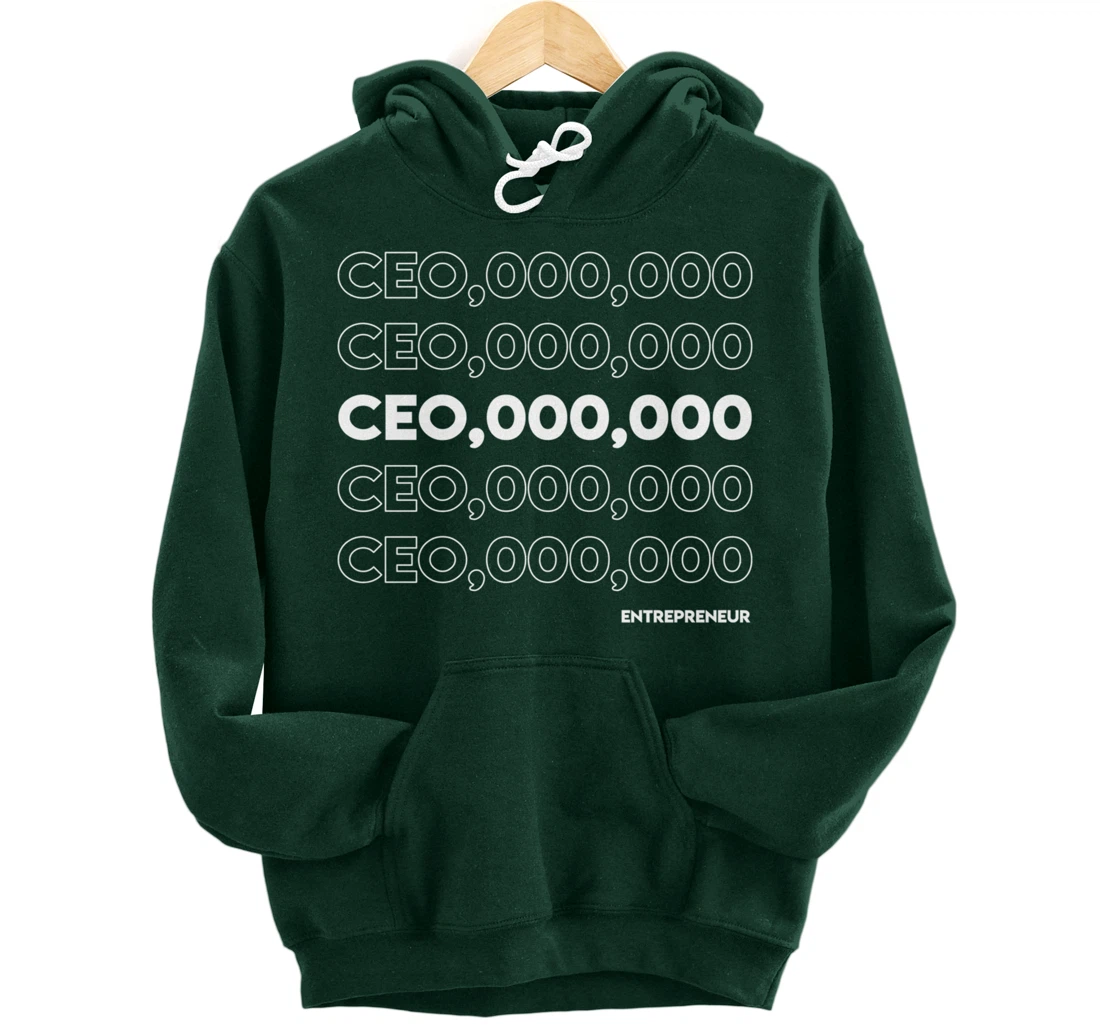 CEO 000 000 Funny Hustle Motivation Pullover Hoodie