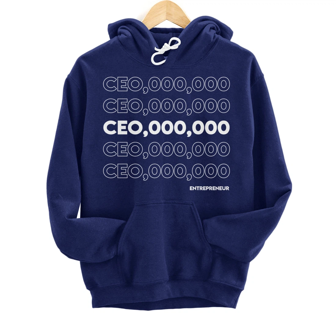 CEO 000 000 Funny Hustle Motivation Pullover Hoodie
