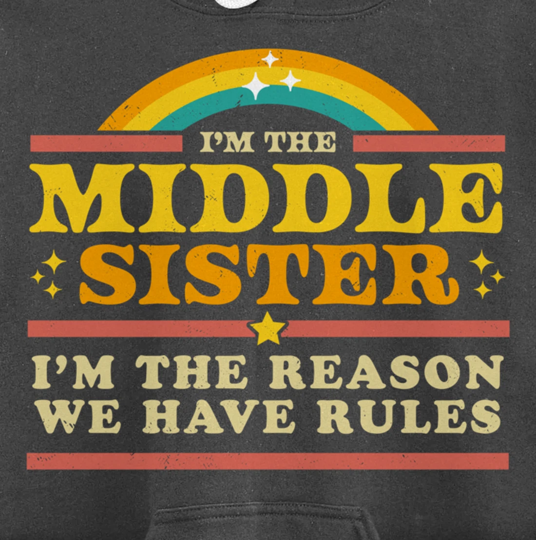 The Reason We Have Rules Middle Sister 3 Siblings Matching Pullover Hoodie