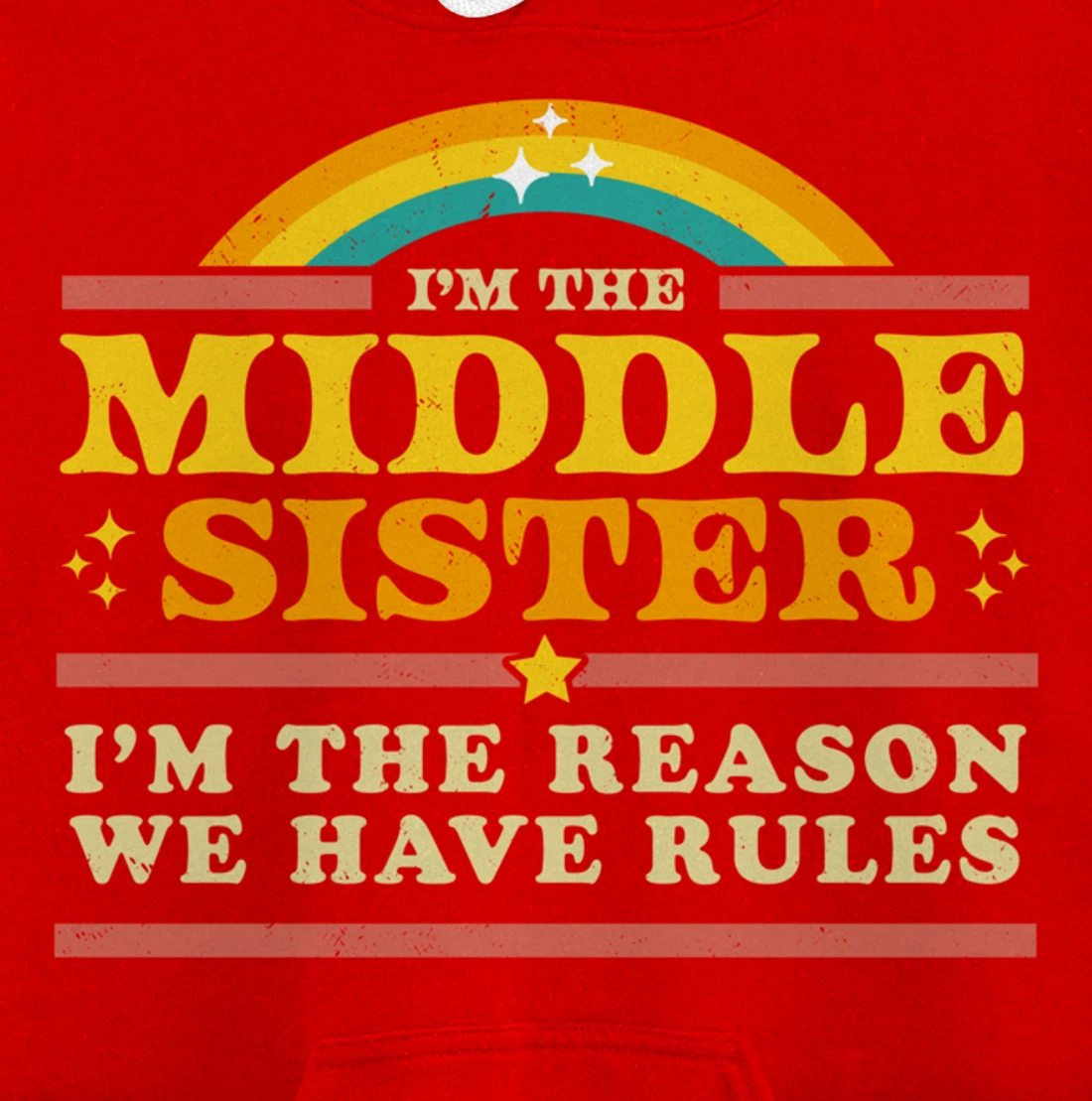 The Reason We Have Rules Middle Sister 3 Siblings Matching Pullover Hoodie