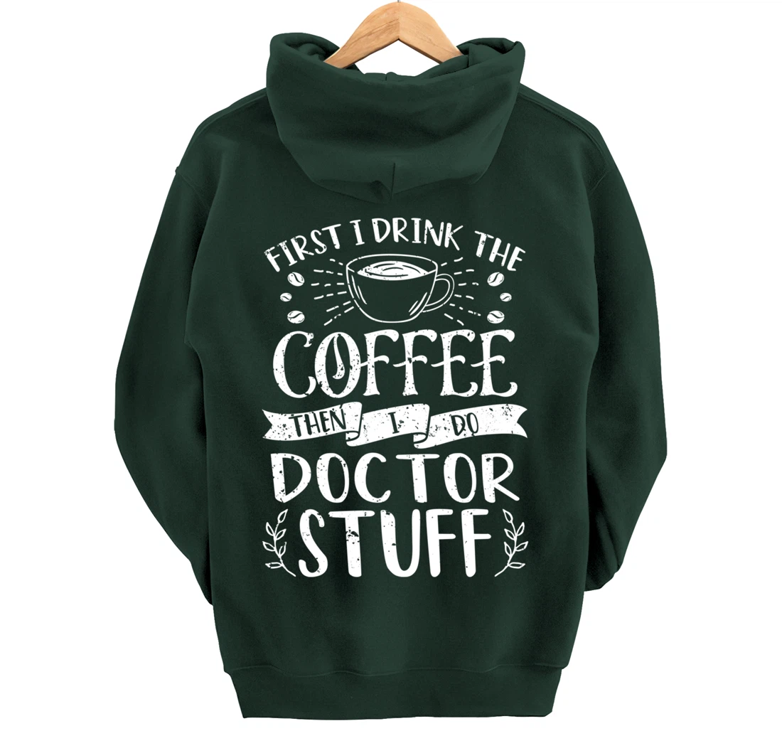 Funny Doctor Coffee Design Pullover Hoodie