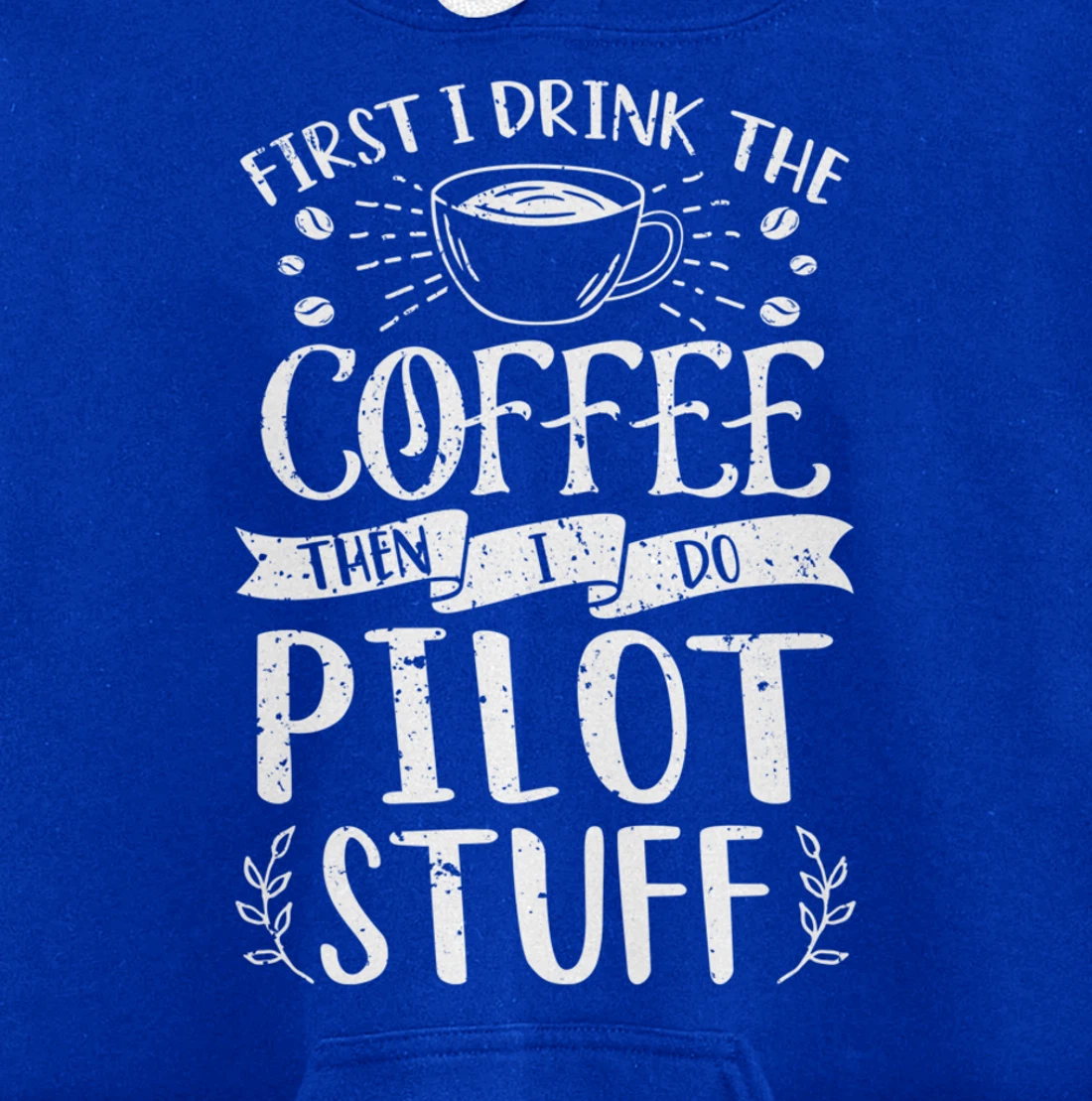 Funny Pilot Coffee Design Pullover Hoodie