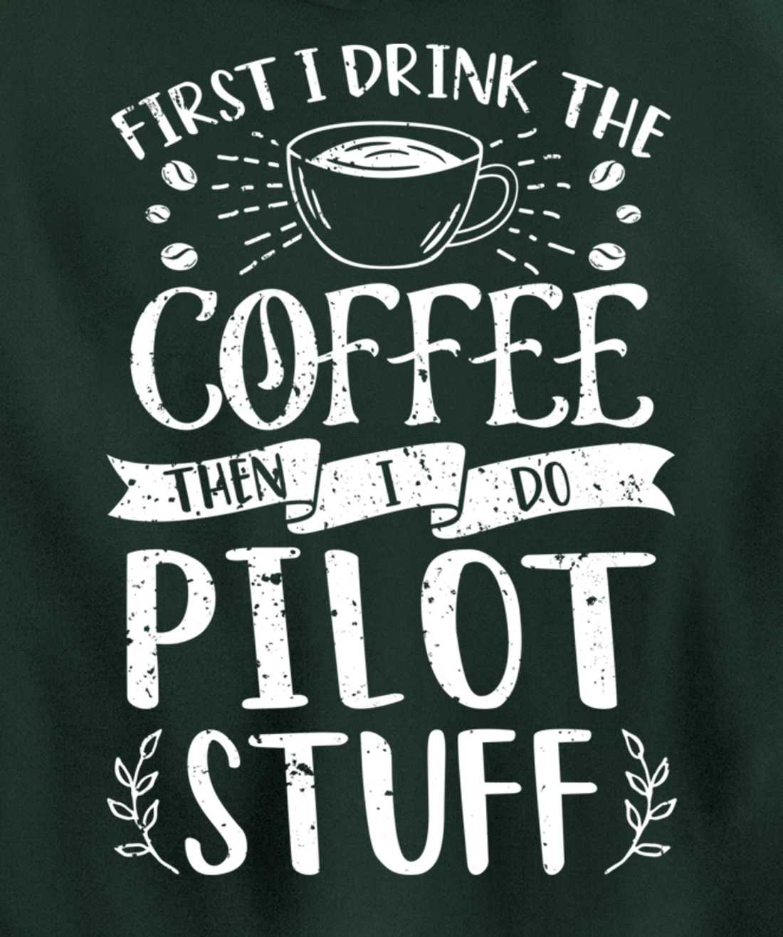 Funny Pilot Coffee Design Pullover Hoodie