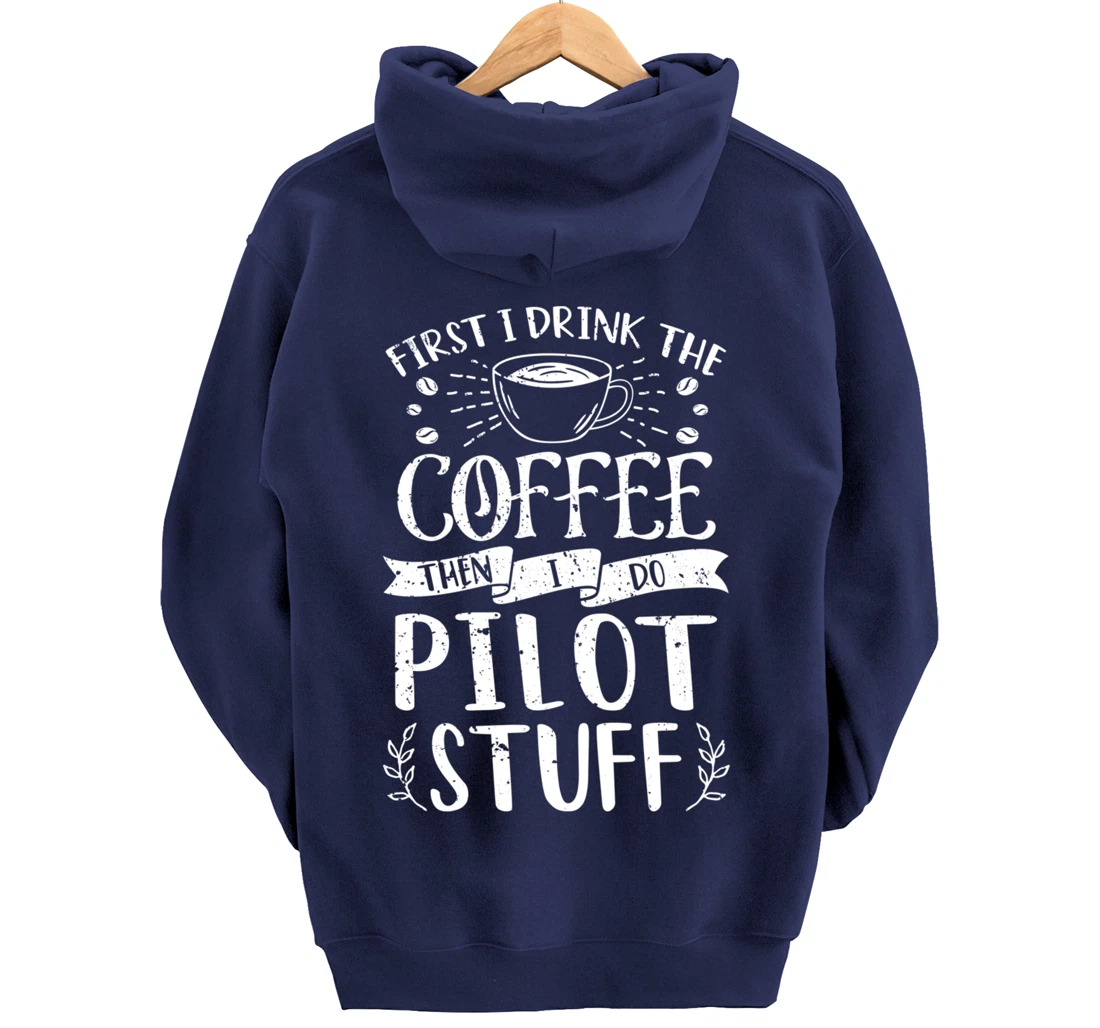 Funny Pilot Coffee Design Pullover Hoodie