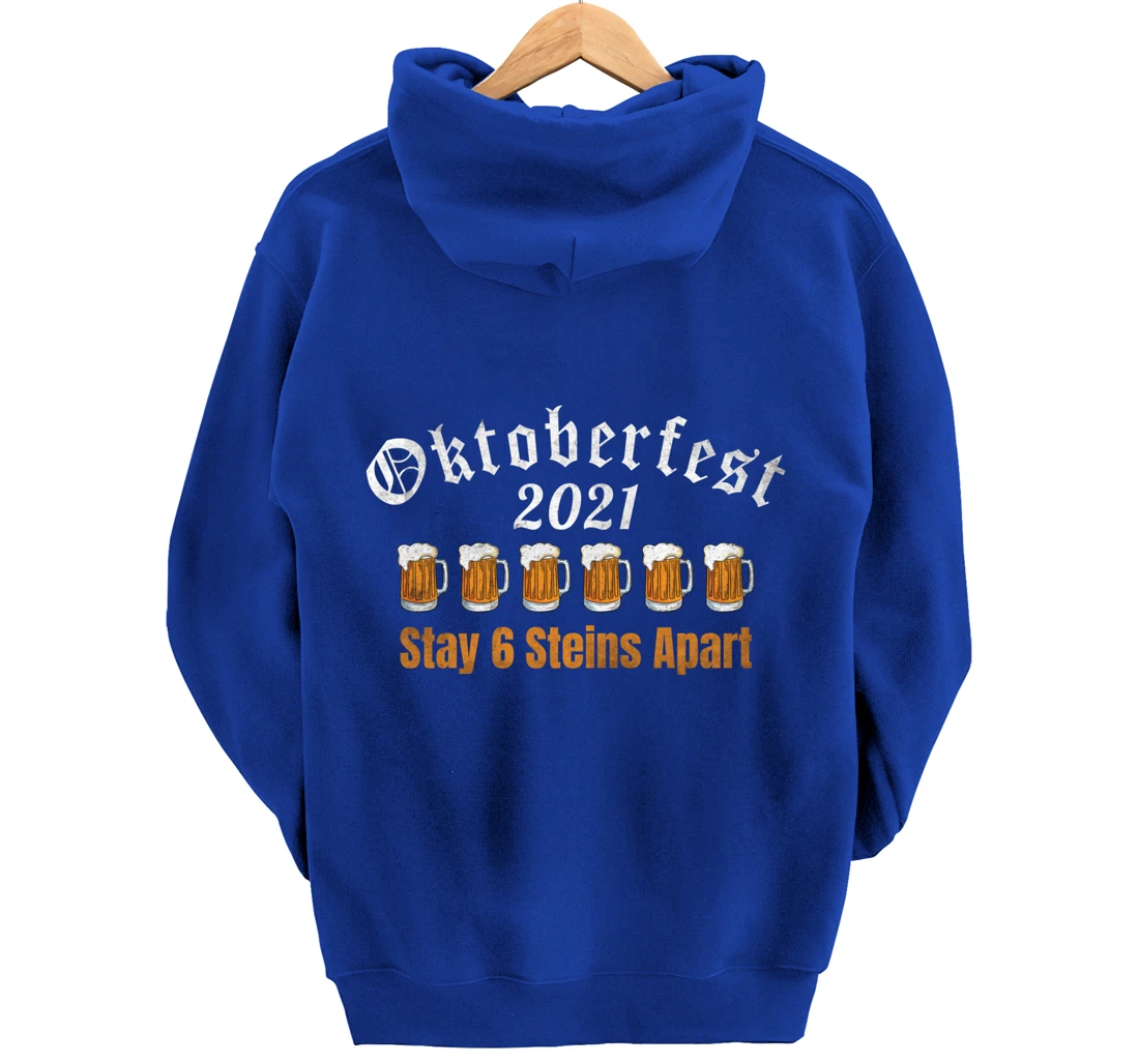 Oktoberfest 2021 6 Stein Apart Beer October Pullover Hoodie