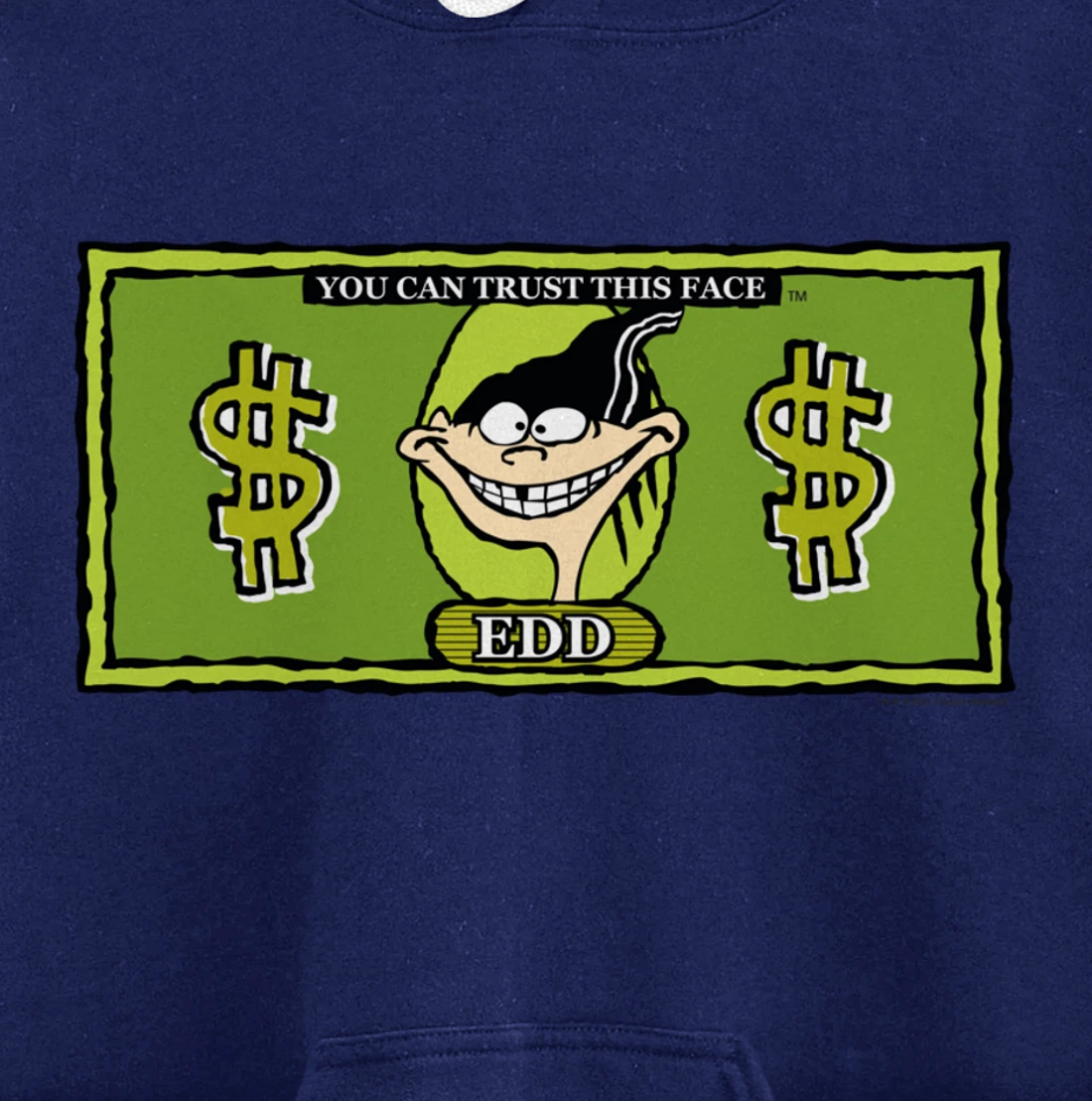 Ed Edd n Eddy Dollar Bill Edd Pullover Hoodie