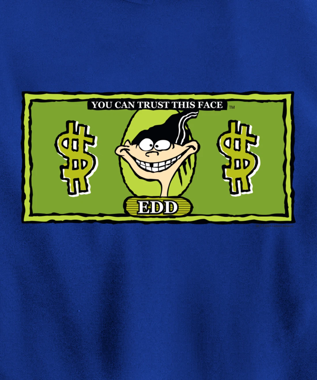 Ed Edd n Eddy Dollar Bill Edd Pullover Hoodie