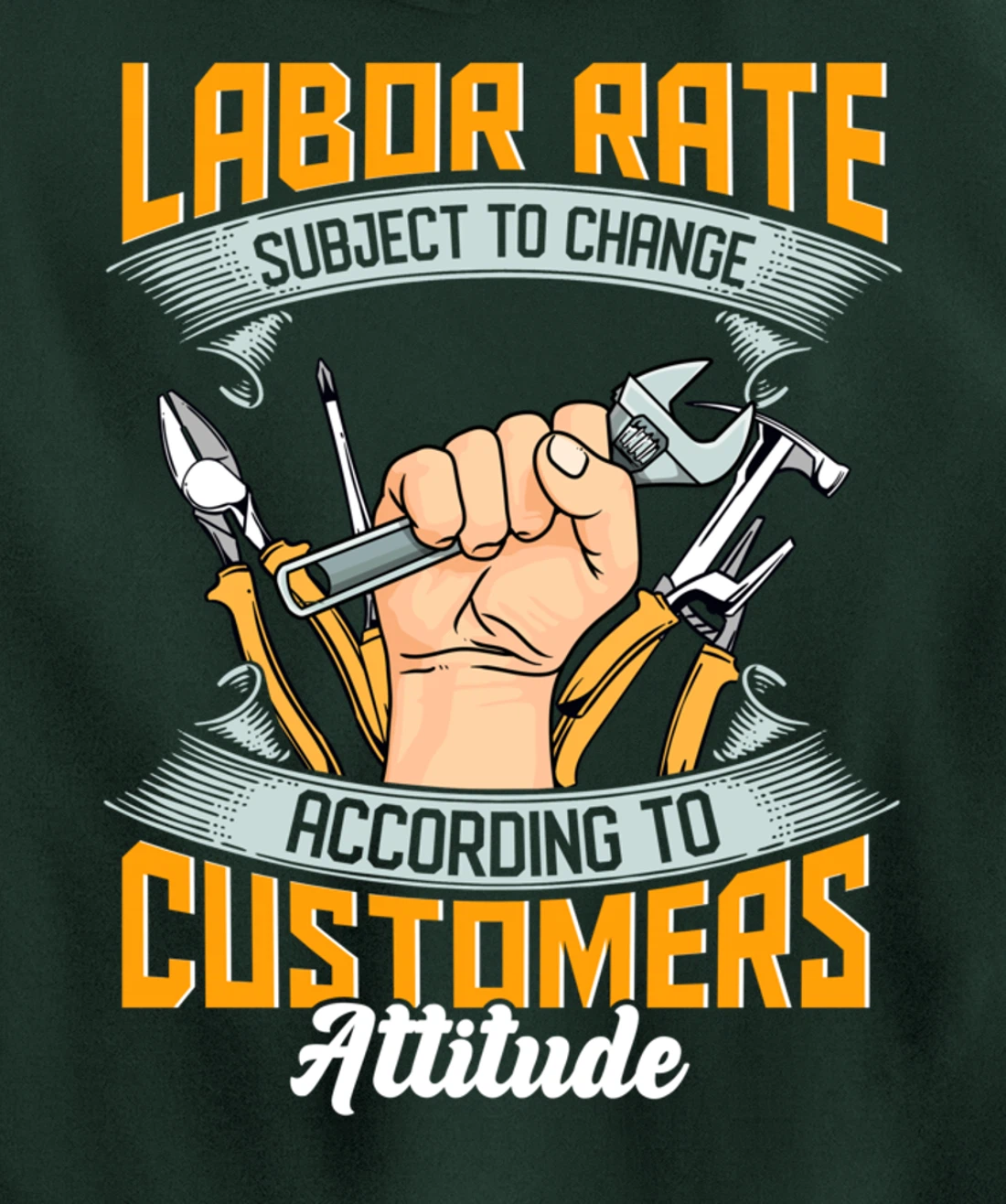 Labor Rate Subject to Change According to Customer Attitude Pullover Hoodie