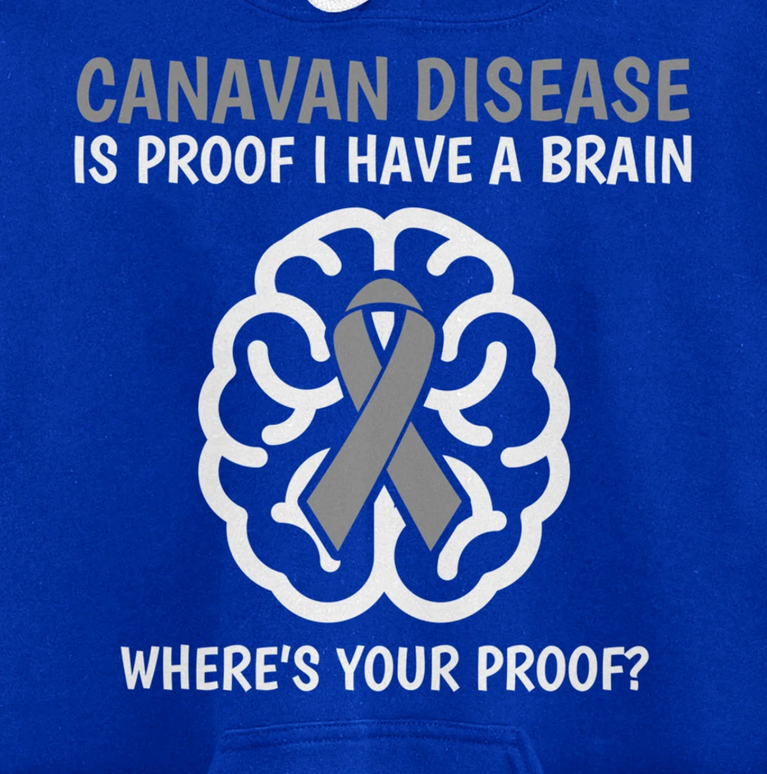Canavan Disease Awareness Brain Disease Related Funny Ribbon Pullover Hoodie