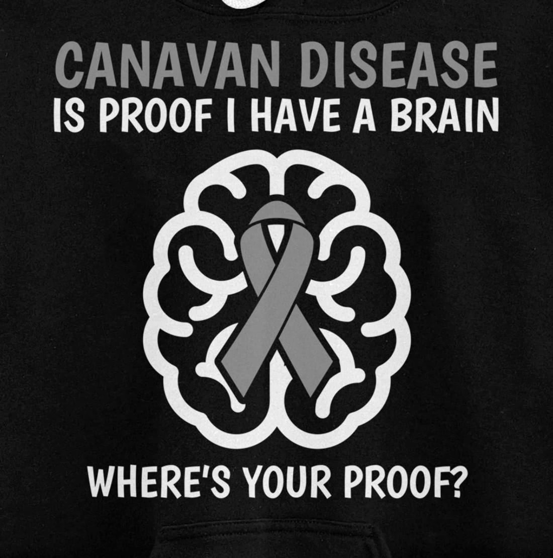 Canavan Disease Awareness Brain Disease Related Funny Ribbon Pullover Hoodie